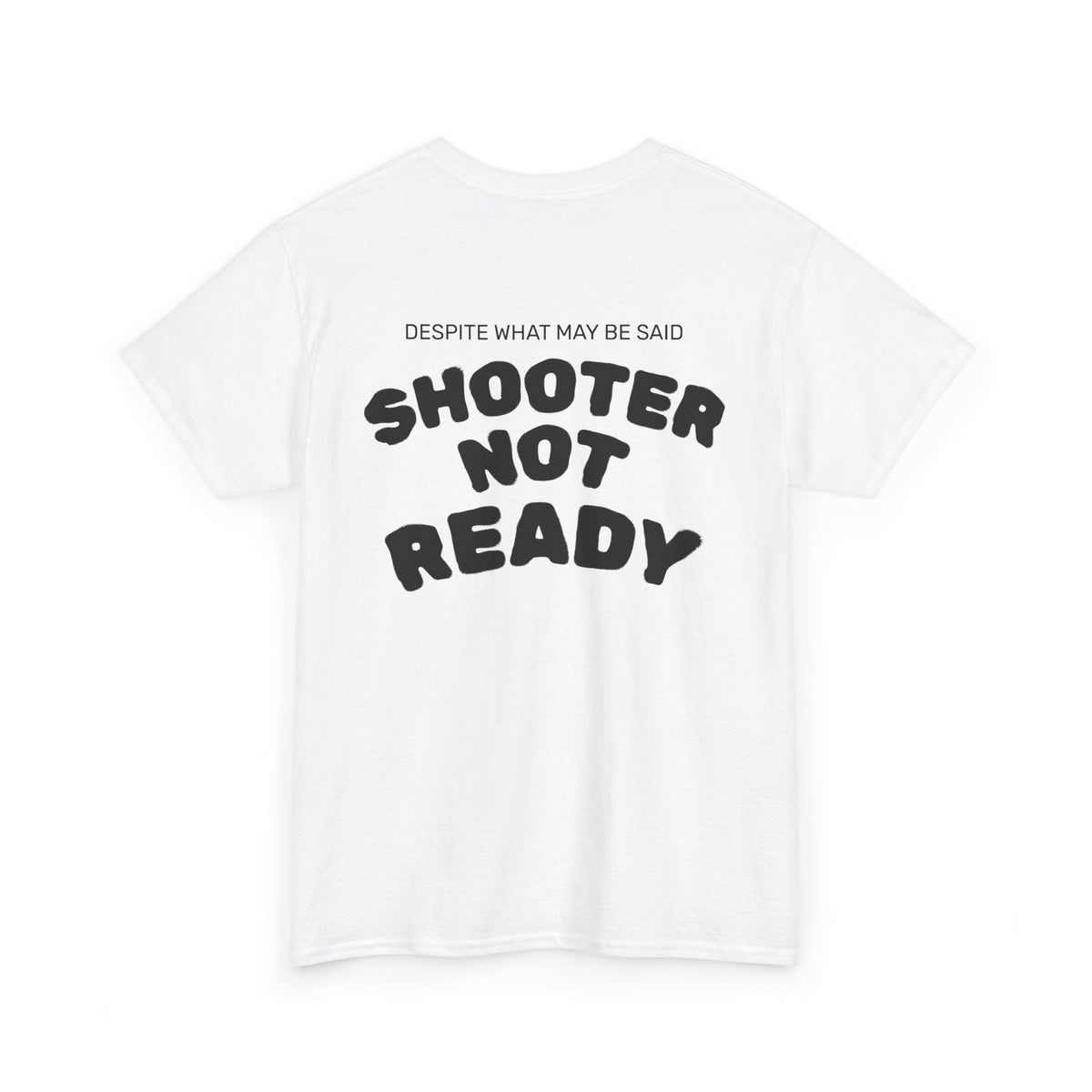 Shooter Not Ready Bright Logo Tee